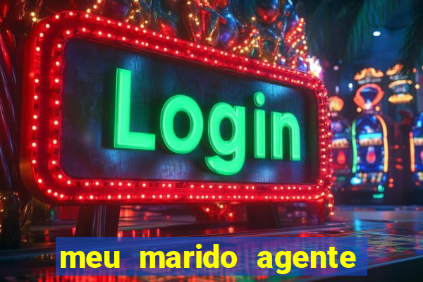 meu marido agente secreto legendado